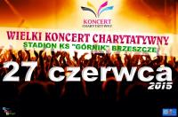 IV Wielki Koncert Charytatywny w Brzeszczach dla głównego bohatera, a jest nią Majeczka Orawska. Warto Pomagać !!